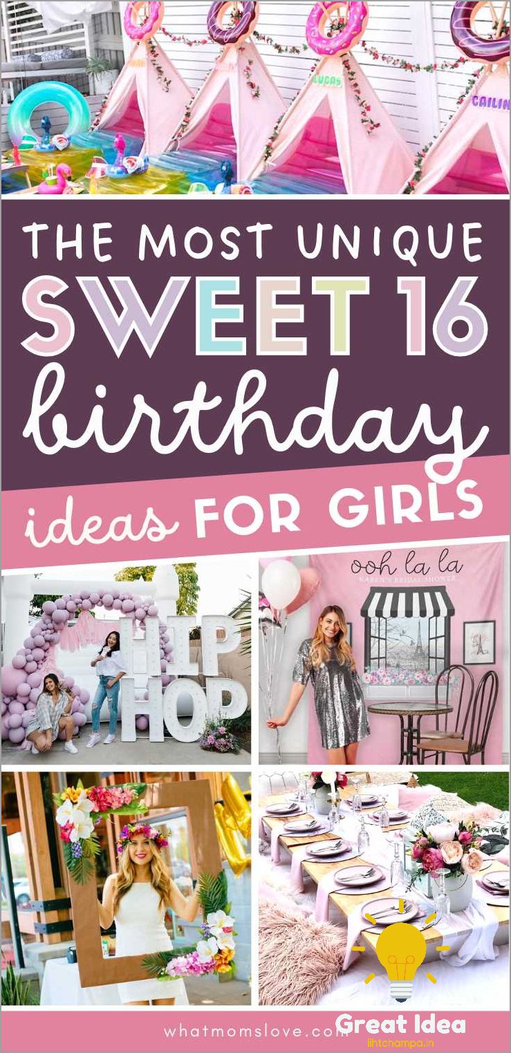 Unforgettable Sweet 16 Party Ideas Create a Unique Celebration