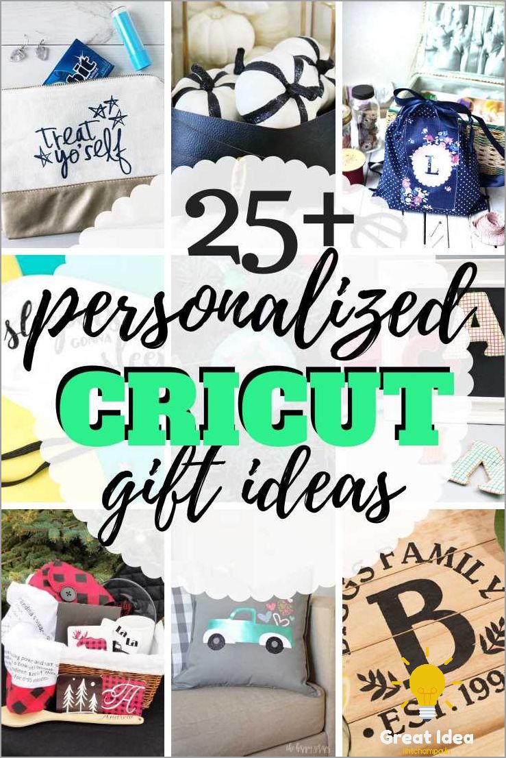 Unique Cricut Gift Ideas for Him Get Creative and Surprise Him with a Personalized Present